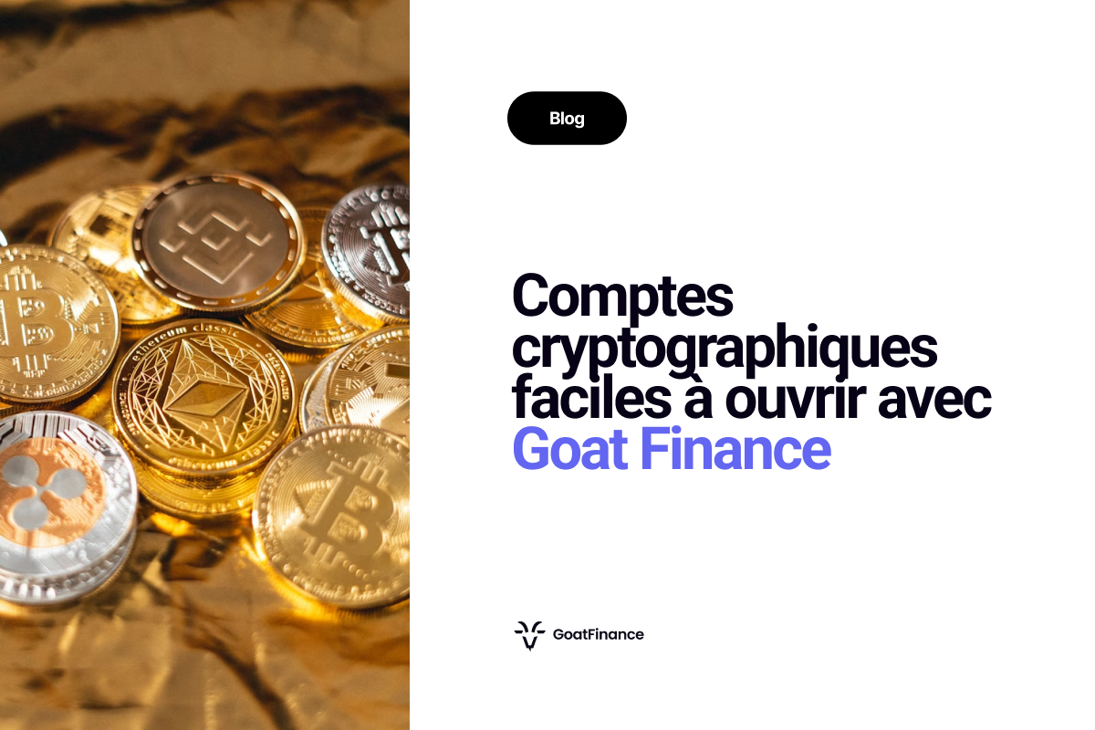 Comptes cryptographiques faciles à ouvrir