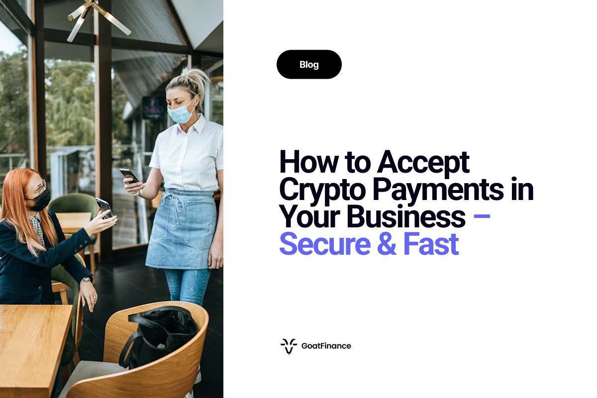How to Accept Crypto Payments in Your Business – Secure & Fast